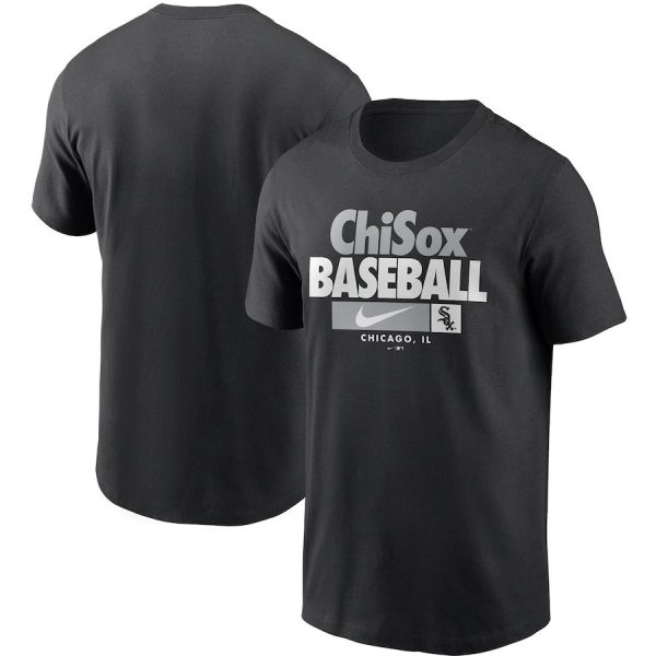 Stunning Chicago White Sox Nike Local Nickname T Shirt Black For a short time available Grab yours quickly to own a team jersey
